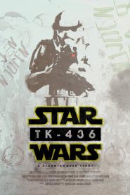 TK-436: A Stormtrooper Story
